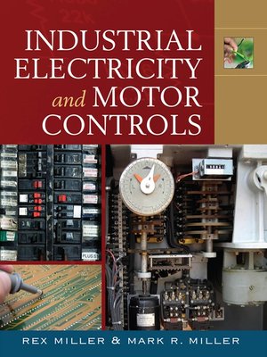 cover image of Industrial Electricity and Motor Controls